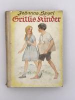 Johanna Spyri: Gritlis Kinder -  Eine Ge