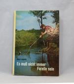 Rolf Hoppe: Es muß nicht immer Forelle s