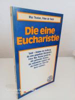 Die eine Eucharistie ~ Taizé - Zeichen der Hoffnung für eine gespaltene Christenheit