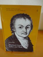 Eberhard Gmelin (1751-1809) - Sein Leben und sein Werk - Ein Beitrag zum Quellenstudium des thierischen Magnetismus im deutschsprachigen Raum