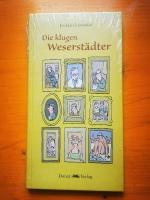 Die klugen Weserstädter - Mit einem Geleitwort von Christian Weber OVP noch eingschweißt