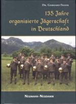 Gerhard Frank: 135 Jahre organisierte Jä