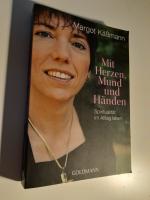 Margot Käßmann: Mit Herzen, Mund und Hän