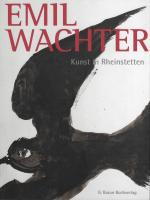 EMIL WACHTER - Kunst in Rheinstetten