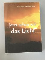 Jetzt sehen wir das Licht