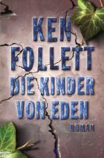 Ken Follett: Die Kinder von Eden
