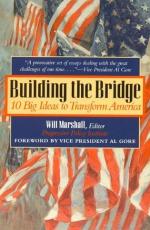 Building the Bridge - 10 Big Ideas to Transform America