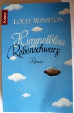 Lolly Winston: Himmelblau und Rabenschwa