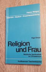 Religion und Frau Weibliche Spiritualität im Christentum