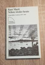 Schon wieder heute Ausgewählte Gedichte 1959 - 1980