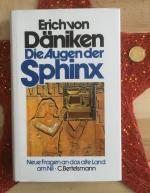 Erich von Däniken: Die Augen der Sphinx.