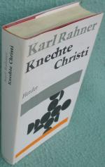 Knechte Christi. Meditationen zum Priestertum