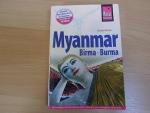 Brigitte Blume: Reise Know-How Myanmar, Brigitte Blume: Reise Know-How Myanmar,