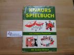 Knaurs Spielbuch. zusammengestellt u. mit Bildern versehen von Johanna Preetorius