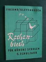 Rechenbuch für höhere Schulen   5. Schuljahr - Sexta