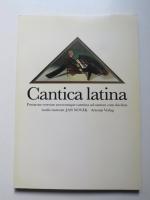 Cantica latina. Poetarum veterum novorumque carmina ad cantum cum clavibus modis instruxit. Lateinische Gedichte aus Altertum und Neuzeit für Singstimme und Klavier von Jan Novák.