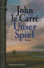 John le Carré: Unser Spiel John le Carré: Unser Spiel