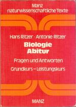 Biologie Abitur: Fragen und Antworten, Grundkurs, Leistungskurs