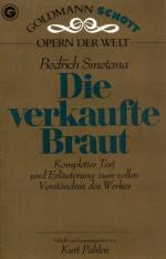 Die verkaufte Braut [Prodaná nevesta] - OPER Textbuch italienisch-deutsch, mit Einführung und Kommentar (Reihe Opern der Welt, von Kurt Pahlen) Goldmann Schott