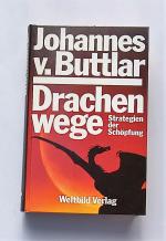 Johannes v. Buttlar: Drachenwege Strateg Johannes v. Buttlar: Drachenwege Strateg