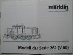 MÄRKLIN H0 Anleitung Lok BR 260 V 60 200