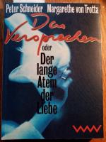 Das Versprechen oder der lange Atem der Liebe - Filmszenarium