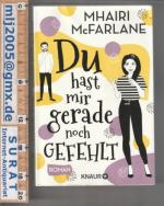 Mhairi McFarlane: Du hast mir gerade noc