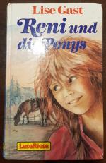 Lise Gast: Reni und die Ponys