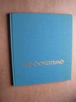 Karl Neuhoff: Alt-Dortmund