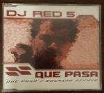 DJ Red 5: Que pasa (Single)