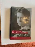 Moltke, Dorothy von: Ein Leben in Deutsc Moltke, Dorothy von: Ein Leben in Deutsc