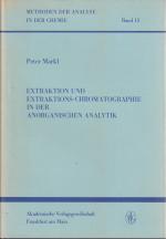 Extraktion und Extraktions-Chromatographie in der anorganischen Analytik.