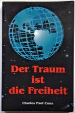 Charles Paul Conn: Der Traum ist die Fre
