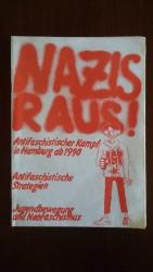 Nazis Raus - Antifaschistischer Kampf in Hamburg ab 1990