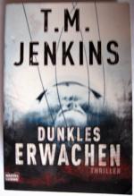 Jenkins, T.M.: Dunkles Erwachen