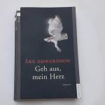 Ake Edwardson: Geh aus, mein Herz Ake Edwardson: Geh aus, mein Herz