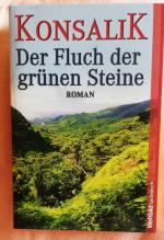 Der Fluch der grünen Steine - Konsalik - 2009