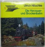 Ulrich Nitschke Die Harzquer- und Brockenbahn Transpress Band 1 Foto Abbildungen