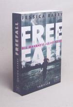 Freefall – die Wahrheit ist dein Tod : Thriller / Jessica Barry ; Deutsch von Susanne Goga-Klinkenberg