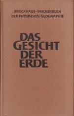 DAS GESICHT DER ERDE - Brockhaus-Taschenbuch der physischen Geographie - Mit einem ABC