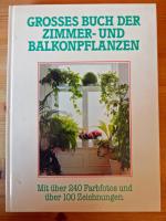 Grosses Buch der Zimmer- und Balkonpflanzen