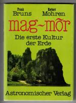 mag-mor - Die erste Kultur der Erde