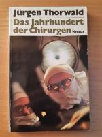 Das Jahrhundert der Chirurgen