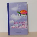 Die Kunst des Nichtstuns