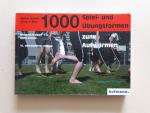 1000 Spiel- und Übungsformen zum Aufwärmen