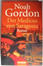 Noah Gordon: Der Medicus von Saragossa