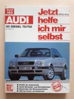 Jetzt helfe ich mir selbst (Band 163): Audi 80 Diesel: ab August '91