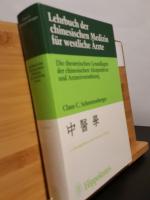 Lehrbuch der chinesischen Medizin für westliche Ärzte