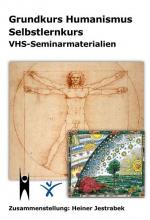 Grundkurs Humanismus Selbstlernkurs VHS-Seminarmaterialien