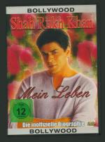 Shah Rukh Khan - Mein Leben/Die inoffizielle Biografie